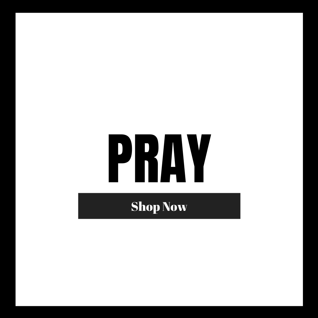 Pray Collection